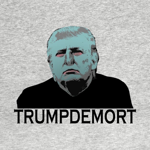 Trumpdemort by MobiusTees